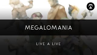 Live A Live Megalomania Arrangement [upl. by Tomaso]