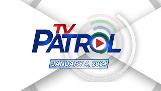 TV Patrol Livestream  January 4 2024 Full Episode Replay [upl. by Notnef]