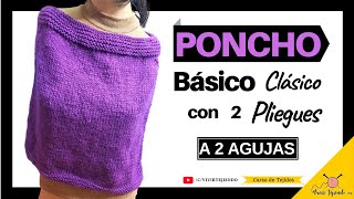 🔴 Moda Tejidos a Dos Agujas – 🌈 Poncho Básico Clásico a Palitos Fácil y Práctico [upl. by Retrak947]