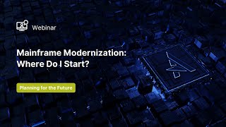 Mainframe Modernization Where Do I Start [upl. by Dualc]