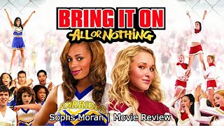 Movie Reviews  Bring It On All Or Nothing 2006 Reviewed On 2272018 [upl. by Rimola10]