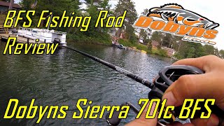 Dobyns BFS Rod  Sierra Series SUF 701c Review BFS Fishing [upl. by Einnahc]