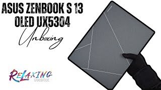 ASUS Zenbook S 13 OLED UX5304 Unboxing  Core i7 1355U16GB512GB [upl. by Negiam]