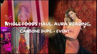 Whole Foods haul Carbone Pasta Dupe 5 Sens perfume launch event Getting my Aura Read amp more [upl. by Arick]