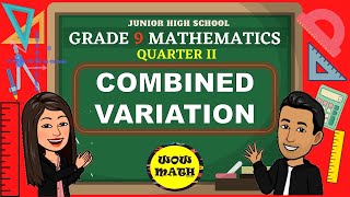 COMBINED VARIATION  GRADE 9 MATHEMATICS Q2 [upl. by Amethyst]