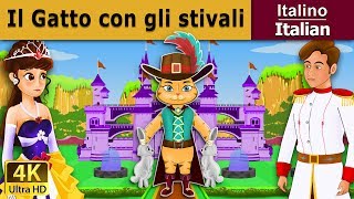 Il Gatto con gli stivali  Puss in Boots in Italian  Favole Per Bambini  Fiabe Italiane [upl. by Naitsabes695]