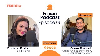 FENICIA PODCSAT EPISODE 6  Omar Baklouti الواقع التونسي و الأفاق في افريقيا [upl. by Drofiar]