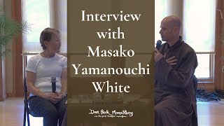 Interview with Masako White  Br Phap Luu  20240725 [upl. by Enninaej]