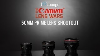 Best 50mm Prime Lens The SLR Lounge Canon Lens Wars Series Episode 6 [upl. by Cardew848]