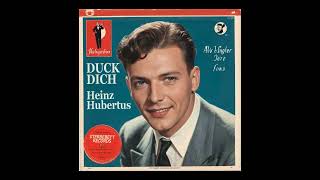 Heinz Hubertus  Duckdich Seltene Schlager Rarität 1954 [upl. by Cavan]