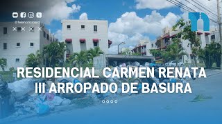 Residencial Carmen Renata III arropado de basura [upl. by Remsen89]