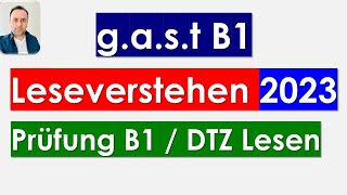 GAST B1 Lesen Wichtige Aufgaben  test Übungssatz LESEVERSTEHEN  Prüfung Deutsch  30032023 [upl. by Hugibert]