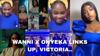 ONYEKA amp WANNI MUD FANS AS THEY PARTY TOGETHER  VICTORIA SIGNS A MAJOR DEAL WITH INTERNATIONAL… [upl. by Genvieve]