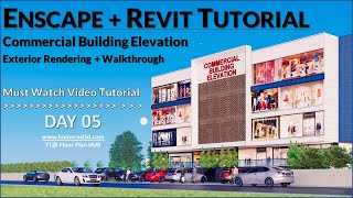 Enscape Tutorial  Day 05 Commercial Building Elevation  Revit Tutorial [upl. by Arihsat]