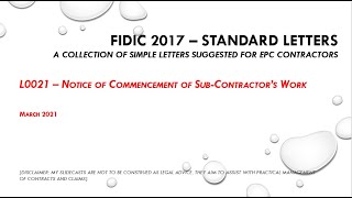 FIDIC 2017 Cl44  L021 Notice of commencement of Sub Contractors work [upl. by Arreip893]