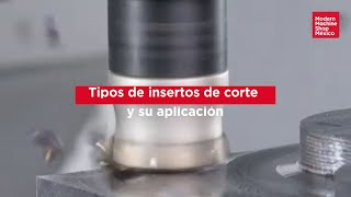 Tipos de insertos de corte y su aplicación [upl. by Kiki]