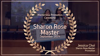 Sharon Rose Master Promotion Ceremony  Jessica Choi  September 2024 [upl. by Fonzie]