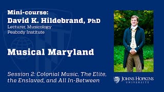 Session 2 Musical Maryland Colonial Music [upl. by Elma592]