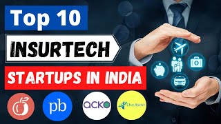 Top 10 Insurance fintech startups of India  Indian Insurance Startups [upl. by Kirbee]