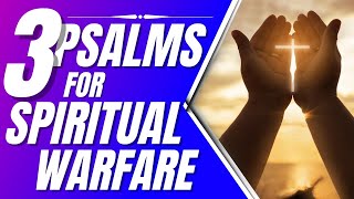 Psalm 54 Psalm 91 Psalm 35 3 Psalms for spiritual warfare prayerPowerful Psalms for sleep [upl. by Anesusa]