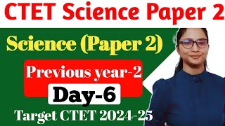 CTET Science Paper 2  CTET 2024 Science Previous Years Practice Set  1  CTET Paper 2 Science 2024 [upl. by Nanreik]