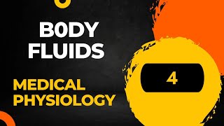 BODY FLUIDS 4  HUMAN PHYSIOLOGY  SEMBULINGAM MEDICAL PHYSIOLOGY [upl. by Questa286]