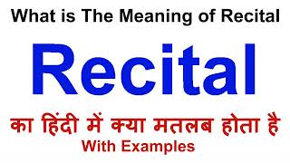 Recital Meaning in Hindi  Recital Definition  Recital Ka Matlab Kya Hota Hai  Recital in Hindi [upl. by Noam374]