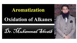 Aromatisation  Dehydrogenation of Alkanes  Oxidation of Alkane [upl. by Tannen485]