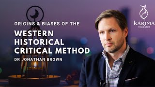 Western Historical Critical Method  Muslim Historians Toolkit  Dr Jonathan Brown [upl. by Eelah]