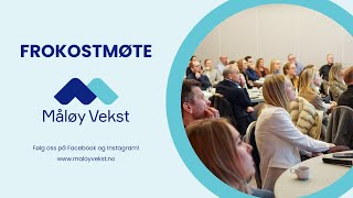 Frokostmøte med Måløy Vekst tirsdag 17 september [upl. by Einnol]