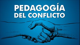 Pedagogía Del Conflicto [upl. by Dihahs]