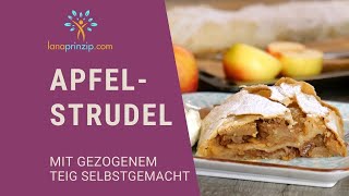 Apfelstrudel Rezept mit gezogenem Strudelteig selbstgemacht [upl. by Helbon]