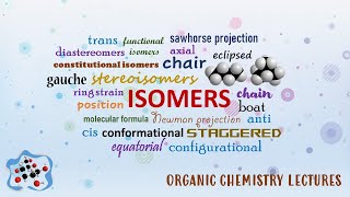 Isomers │ Alkanes amp Cycloalkanes │ Organic Chemistry [upl. by Notnarb908]