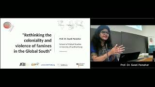 Public Lecture Prof Swati Parashar  Coloniality amp Violence of Famines in the Global South [upl. by Cornel]