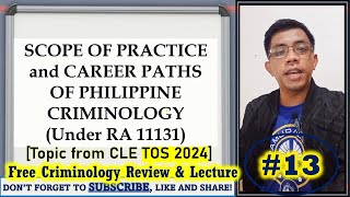 TOS Topic SCOPE OF CRIMINOLOGY AND CAREER PATHS  Criminology Review amp Lecture 13 [upl. by Ahtilat147]