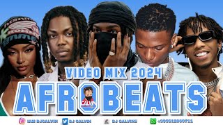 AFROBEATS VIDEO MIX 2024 l NEW VIDEO MIX 2024 l DJ CALVINl AYRA STARRBAYANNIKHAIDREMAASAKERUGER [upl. by Arytas]