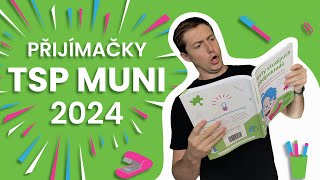 TSP MUNI 2024  Přijímačky na Masarykovu univerzitu Struktura testů úlohy tipy a rady  oSciocz [upl. by Gnek]