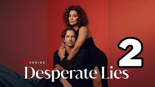 Desperate Lies Season 2 Release Date Teaser amp Plot  Date Announced  First Look  Netflix [upl. by Samuella120]