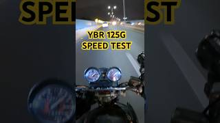 YBR 125G SPEED TEST [upl. by Atiluap]