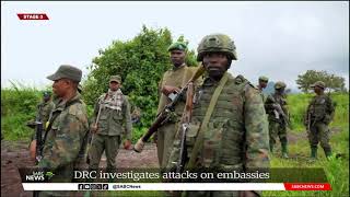 DRC investigates attacks on embassies [upl. by Adila]