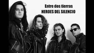 Entre Dos Tierras HEROES DEL SILENCIO  1990  HQ [upl. by Clywd]