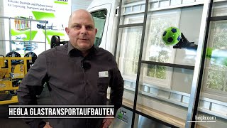 HEGLA Glastransportaufbauten auf der Fensterbau Frontale [upl. by Yleve]