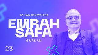 23 Yaş Hikayeleri → Emrah Safa Gürkan  01 [upl. by Rattray948]