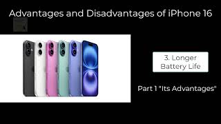 Advantages and Disadvantages of iPhone 16  Pros and Cons of iPhone 16 [upl. by Ibbob]