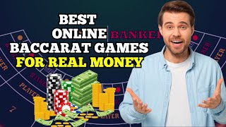 Best Online Baccarat Games for Real Money  The Best Baccarat Online Casinos [upl. by Carla]