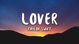 Taylor Swift  Lover Lyrics [upl. by Wolsniw443]