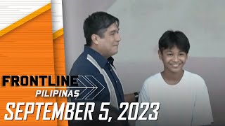 FRONTLINE PILIPINAS LIVESTREAM  September 5 2023 [upl. by Carol845]