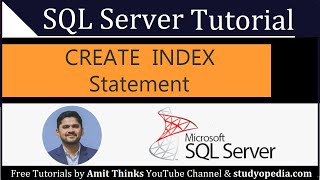 SQL CREATE INDEX Statement  SQL Server Tutorial for Beginners  2022 [upl. by Dibbell796]