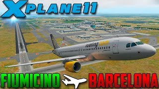 X PLANE 11  NUEVOS SONIDOS FF A320  FIUMICINO  BARCELONA [upl. by Sivahc]