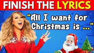 FINISH THE LYRICS🎅Most Popular Christmas Songs 2024🎄🎵📀 [upl. by Yelime]